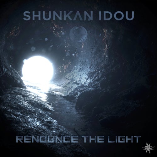 Shunkan Idou - Renounce the Light [CLCD482DG]